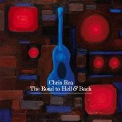 Chris Rea : The Road to Hell and Back